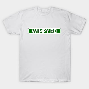 Wimpy Road Street Sign T-Shirt